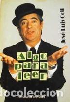 Libros: ALGO PARA LEER - JOSE LUIS COLL - Foto 1