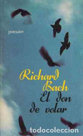 Libros: EL DON DE VOLAR - RICHARD BACH - Foto 1
