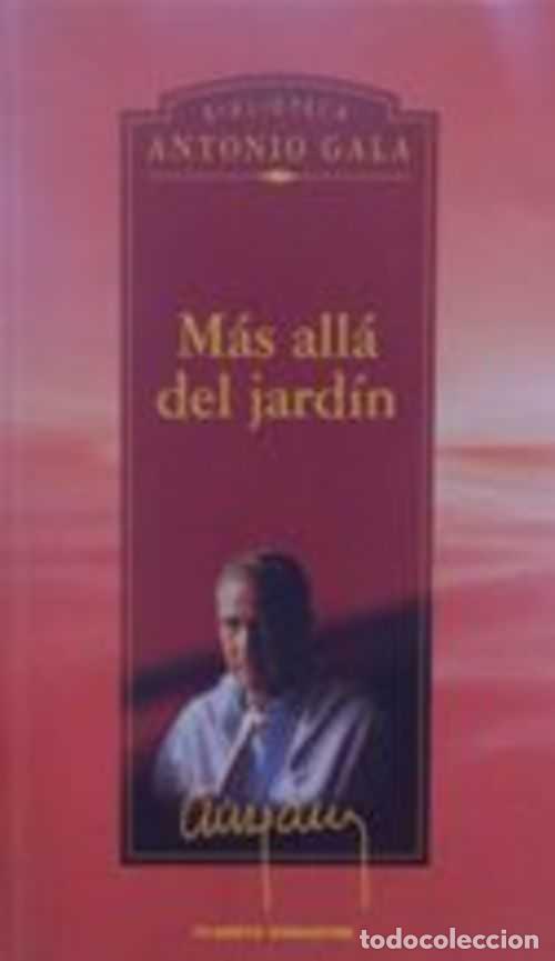 Libros: MAS ALLA DEL JARDIN - ANTONIO GALA - Foto 1