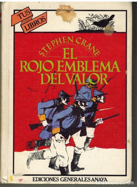 Libros: EL ROJO EMBLEMA DEL VALOR - STEPHEN CRANE - Foto 1