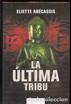 Libros: LA ULTIMA TRIBU - ELIETTE ABECASSIS - Foto 1