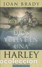 Libros: DIOS VUELVE EN UNA HARLEY - JOAN BRADY - Foto 1