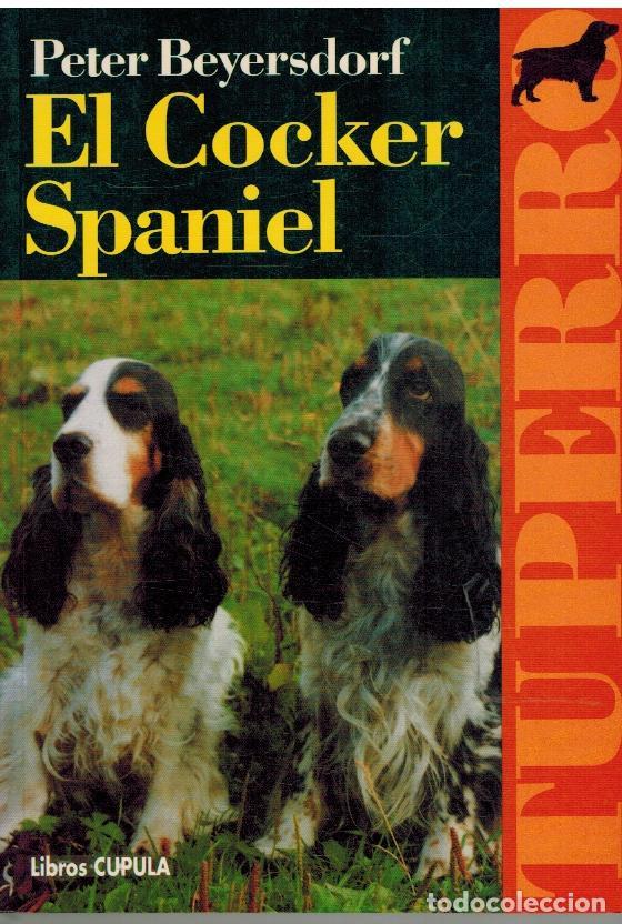 Libros: EL COCKER SPANIEL - PETER BEYERSDORF - Foto 1