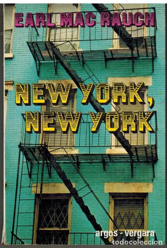 Libros: NEW YORK NEW YORK - EARL MAC RAUCH - Foto 1