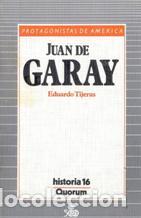 Libros: JUAN DE GARAY - EDUARDO TIJERAS - Foto 1