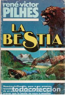 Libros: LA BESTIA - RENE VICTOR PILHES - Foto 1