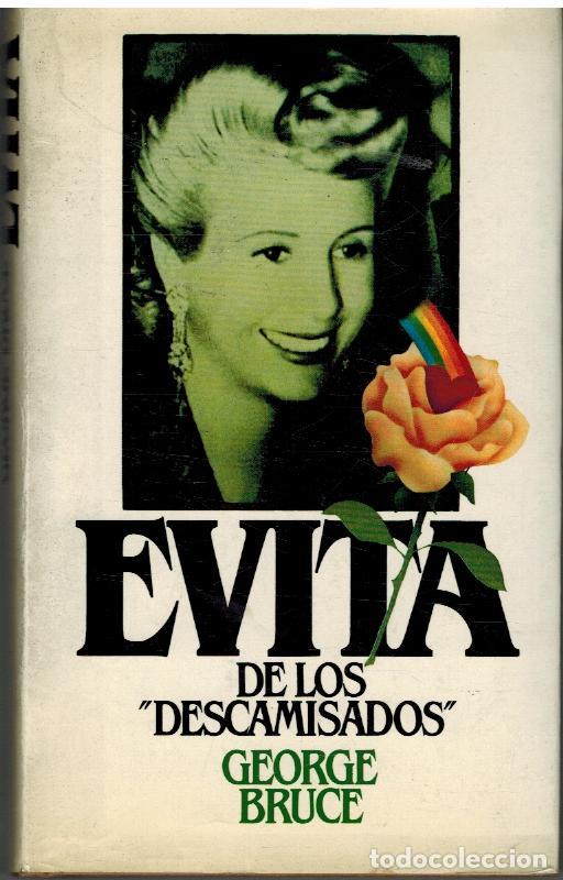 Libros: EVITA DE LOS DESCAMISADOS - GEORGE BRUCE - Foto 1
