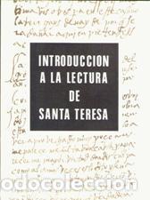 Libros: INTRODUCCION A LA LECTURA DE SANTA TERESA - ALBERTO BARRIENTOS