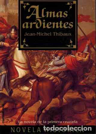Libros: ALMAS ARDIENTES - JEAN-MICHEL THIBAUX - Foto 1