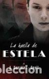 Libros: ESTELA - ALEJANDRO GONZALEZ GEELL - Foto 1