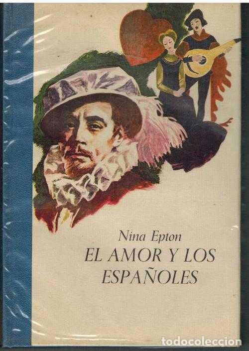 Libros: EL AMOR Y LOS ESPA&Ntilde;OLES - NINA EPTON - Foto 1