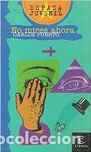 Libros: NO MIRES AHORA - CARLOS PUERTO - Foto 1