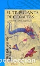 Libros: EL TRIPULANTE DE COMETAS - GERALDINE MCCAUGHREAN - Foto 1