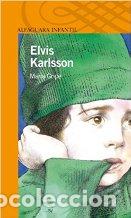 Libros: ELVIS KARLSSON - MARIA GRIPE - Foto 1