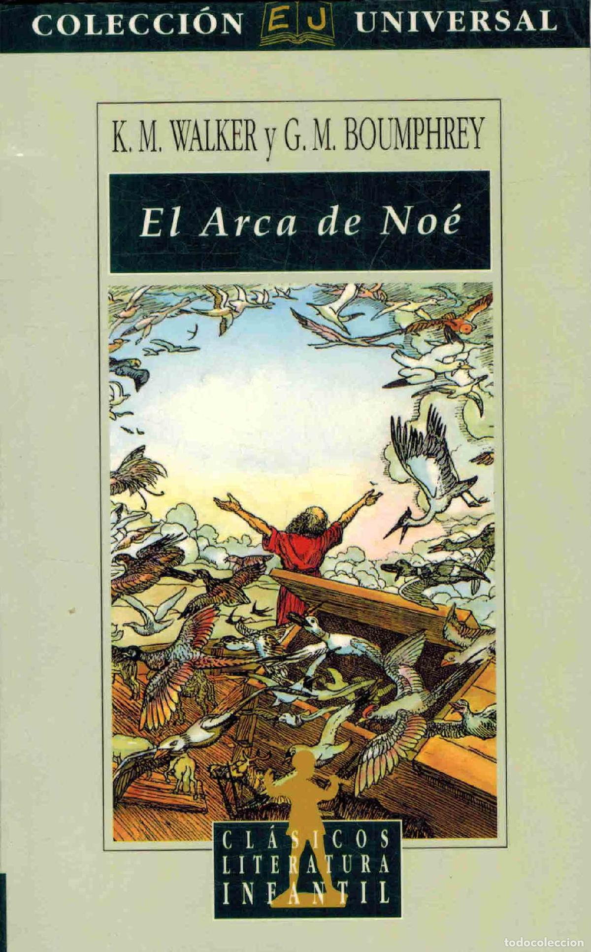 Libros: EL ARCA DE NOE - K M WALKER Y G M BOUMPHREY - Foto 1