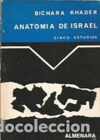Libros: ANATOMIA DE ISRAEL - BICHARA KHADER - Foto 1