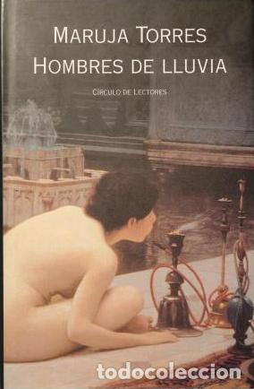 Libros: HOMBRES DE LLUVIA - MARUJA TORRES - Foto 1