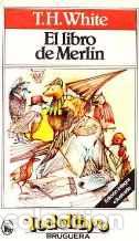Libros: EL LIBRO DE MERLIN - T. H. WHITE - Foto 1
