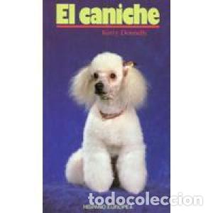 Libros: EL CANICHE - KERRY DONNELLY - Foto 1