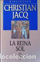 Libros: LA REINA SOL - CHRISTIAN JACQ - Foto 1