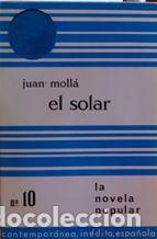 Libros: EL SOLAR - JUAN MOLLA - Foto 1