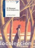 Libros: EL BOSQUE DE LOS DESAPARECIDOS - JOAN MANUEL GISBERT - Foto 1