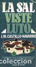 Libros: LA SAL VISTE DE LUTO - J. M. CASTILLO NAVARRO - Foto 1