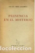 Libri di seconda mano: PRESENCIA EN EL MISTERIO - AMPARO PEREZ ARROSPIDE
