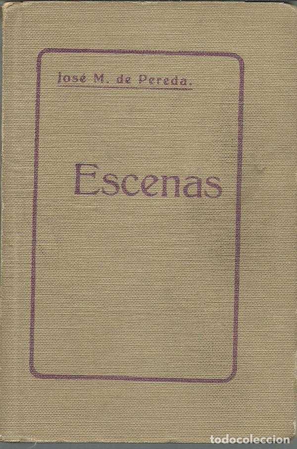 Libros: ESCENAS - JOSE MARIA DE PEREDA - Foto 1