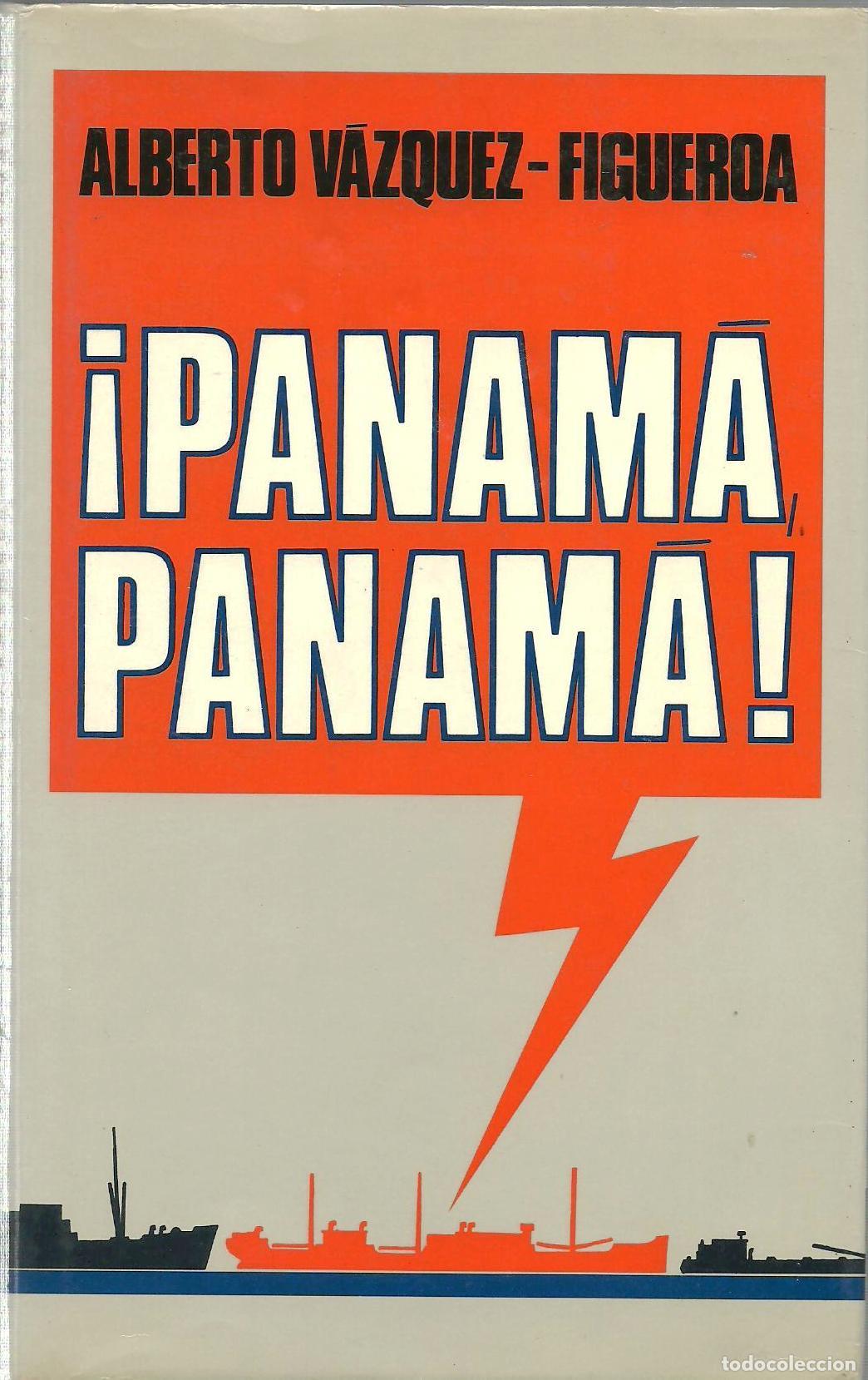 Libros: PANAMA PANAMA - ALBERTO VAZQUEZ FIGUEROA - Foto 1