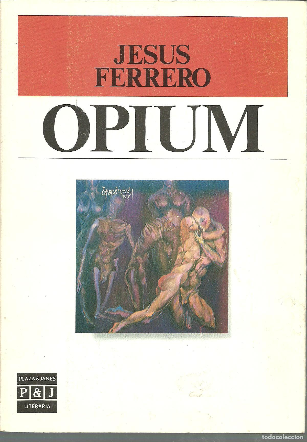 Libros: OPIUM - JESUS FERRERO - Foto 1