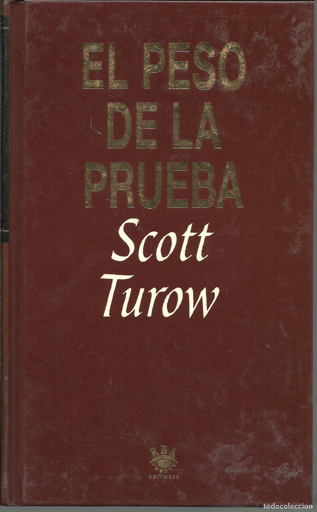 Libros: EL PESO DE LA PRUEBA - SCOTT TUROW - Foto 1