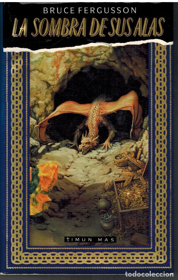 Libros: LA SOMBRA DE SUS ALAS - BRUCE FERGUSSON - Foto 1