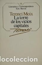 Libros: LA TORRE DE LOS VICIOS CAPITALES - TERENCI MOIX - Foto 1