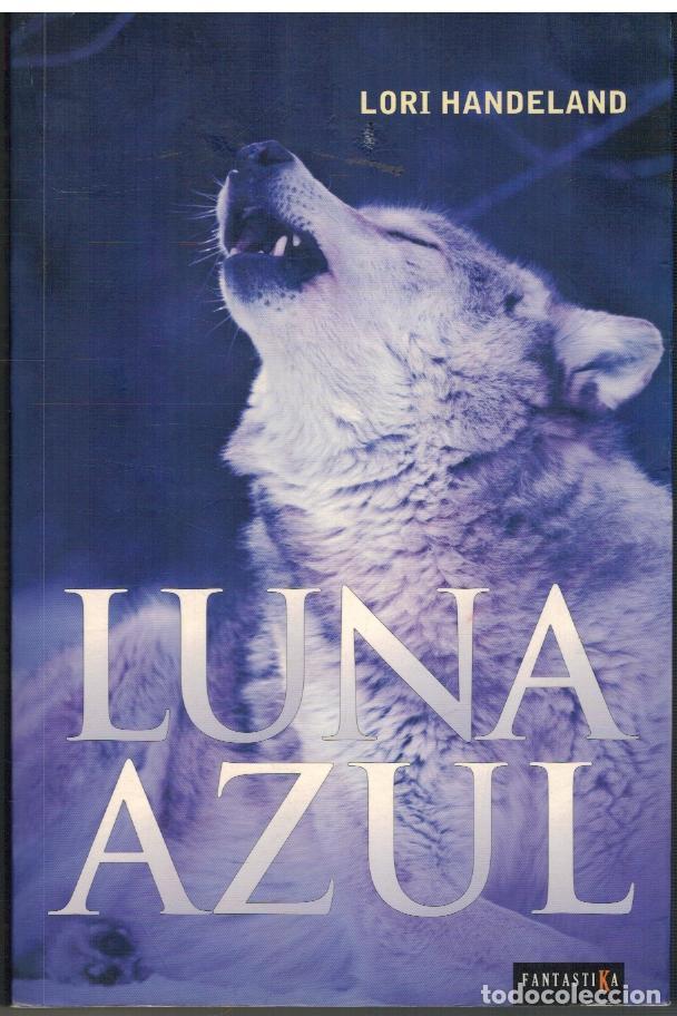Libros: LUNA AZUL - LORI HANDELAND - Foto 1