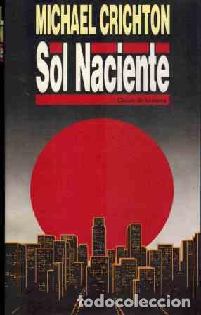 Libros: SOL NACIENTE - MICHAEL CRICHTON - Foto 1
