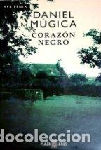 Libros: CORAZON NEGRO - DANIEL MUGICA - Foto 1