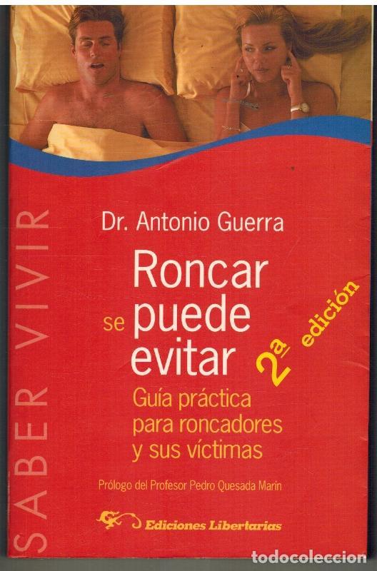 Libros: RONCAR SE PUEDE EVITAR - ANTONIO GUERRA - Foto 1