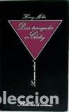 Libros: DIAS TRANQUILOS EN CLICHY - HENRY MILLER - Foto 1