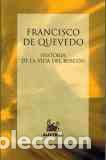 Libros: HISTORIA DE LA VIDA DEL BUSCON - FRANCISCO DE QUEVEDO - Foto 1