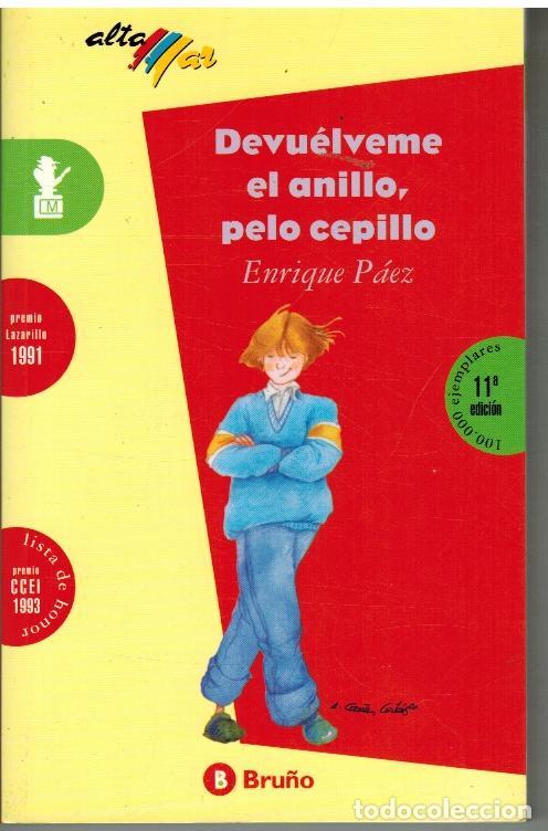 Libros: DEVUELVEME EL ANILLO PELO CEPILLO - ENRIQUE PAEZ - Foto 1