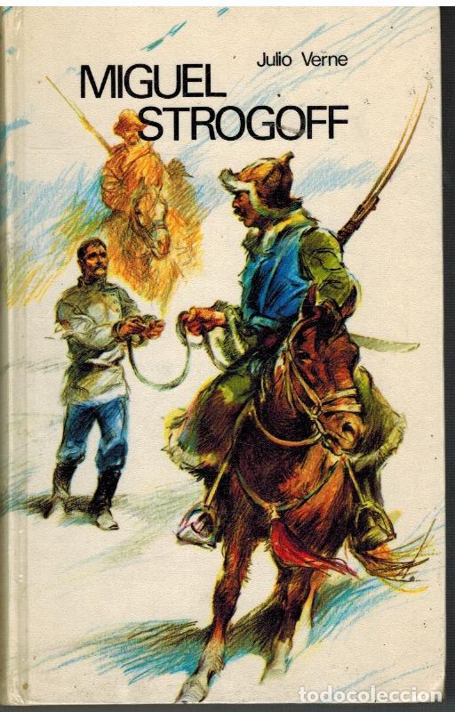 Libros: MIGUEL STROGOFF - JULIO VERNE - Foto 1