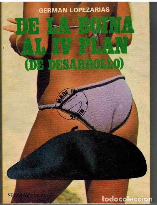 Libros: DE LA BOINA AL IV PLAN (DE DESARROLLO) - GERMAN LOPEZARIAS - Foto 1