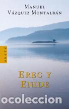 Libros: EREC Y ENIDE - MANUEL VAZQUEZ MONTALBAN - Foto 1