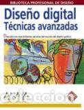 Libros: DISE&Ntilde;O DIGITAL. TECNICAS AVANZADAS - - - Foto 1