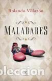 Libros: MALABARES - ROLANDO VILLAZON - Foto 1