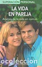 Libros: LA VIDA EN PAREJA - MARIANO GONZALEZ - Foto 1