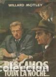 Libros: PESCAMOS TODA LA NOCHE - WILLARD MOTLEY - Foto 1