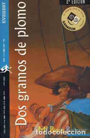 Libros: DOS GRAMOS DE PLOMO - MARIA BLANCA BALLESTER - Foto 1