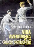 Libros: VIDA AVENTURERA DE LOS HIJOS PRODIGOS - STEFAN OLIVIER - Foto 1